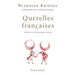 Querelles françaises