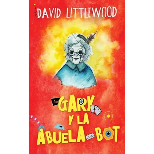 Gary y la abuela-bot