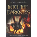 Into the Darkness: An Epic LitRPG Series