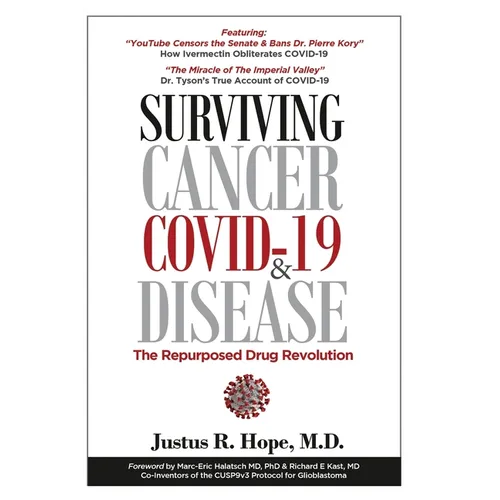 Surviving Cancer, COVID-19, and Disease: The Repurposed Drug Revolution