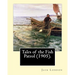 Tales of the Fish Patrol (1905). By: Jack London: Novel (Original Classics)