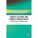 Identity, Culture, and Chinese Foreign Policy: THAAD and China's South Korea Policy