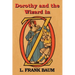 Dorothy and the Wizard in Oz