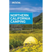 Moon Northern California Camping: The Complete Guide to Tent and RV Camping