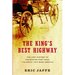 The King's Best Highway: The Lost History of the Boston Post Road, the Route That Made America