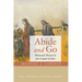 Abide and Go: Missional Theosis in the Gospel of John