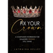 Fix Your Crown