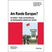 Am Rande Europas?