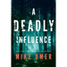 A Deadly Influence