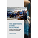 The Clothing Store Blueprint: Your Complete Guide to Launching, Growing, and Succeeding in Your Fashion Venture