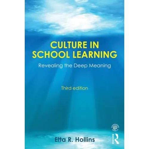 Culture in School Learning: Revealing the Deep Meaning