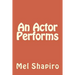 An Actor Performs