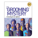 The Grooming Mystery: Unmasking the Sex Offender