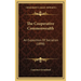 The Cooperative Commonwealth: An Exposition Of Socialism (1890)