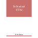 The life and work of St. Paul