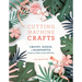 Cutting Machine Crafts with Your Cricut, Sizzix, or Silhouette: Die Cutting Machine Projects to Make with 60 SVG Files