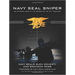 Navy Seal Sniper: An Intimate Look at the Sniper of the 21st Century