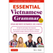 Essential Vietnamese Grammar: A Comprehensive Guide for Foreign Learners (Free Online Audio Recordings)