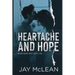 Heartache and Hope: Heartache Duet Book One