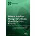 Medical Nutrition Therapy in Critically Ill and COVID-19 Patients