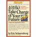 401(k) Take Charge of Your Future: A Unique and Comprehensive Guide to Getting the Most Out of Your Retirement Plans