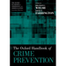 The Oxford Handbook of Crime Prevention