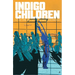 Indigo Children Volume 1