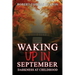 Waking Up in September