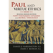 Paul and Virtue Ethics: Building Bridges Between New Testament Studies and Moral Theology