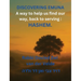 Discovering of Emuna: Coming Home to Hashem-Finding Our Way Back to Serving Him Wholeheartedly, in This World