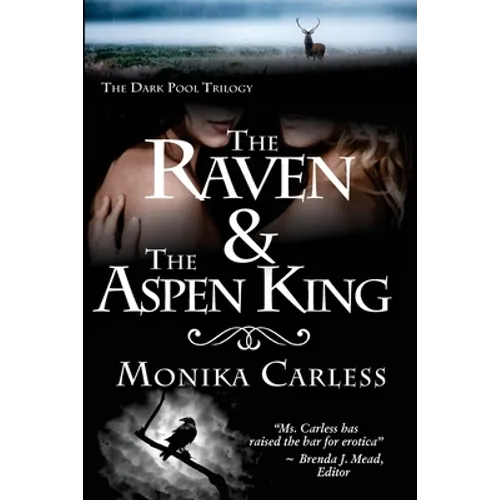 The Raven and the Aspen King: Book 2 of The Dark Pool Trilogy