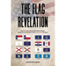 The Flag Revelation: Proof of Providence Due to the Mysterious & Uncanny Connections of the 50 States of America, Synchronicity Illustrated