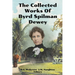 The Collected Works of Byrd Spilman Dewey: Florida's Pioneer Author