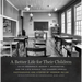 A Better Life for Their Children: Julius Rosenwald, Booker T. Washington, and the 4,978 Schools That Changed America