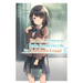 The Girl I Saved on the Train Turned Out to Be My Childhood Friend, Vol. 2 (Manga): Volume 2