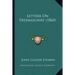 Letters On Freemasonry (1860)