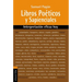 El Libros Po��ticos y Sapienciales: Interpretaci��n eficaz hoy