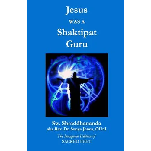 Jesus Was a Shaktipat Guru