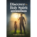 Discover the Holy Spirit: Overcome the Unholy World