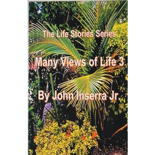 Many Views of Life