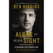 Alone in Plain Sight Expanded Edition: Searching for Connection When You're Seen But Not Known