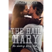 The Hail Mary