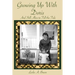 Growing up with Doris: And Still Alive to Tell the Tale