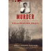 Murder Along the Yellowstone Trail: The Execution of Seth Danner