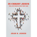 In Christ Jesus: Tell My People Who They Are