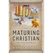The Maturing Christian and His Enemies