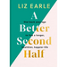 A Better Second Half: Dial Back Your Age to Live a Longer, Healthier, Happier Life. the Number 1 Sunday Times Bestseller 224