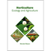 Horticulture: Ecology and Agriculture