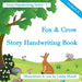 Fox & Crow Story Handwriting Book: Story Handwriting Series