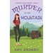Murder on the Mountain: A Copper Ridge Mystery - Book 2